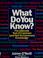 Go to record What do you know? : the ultimate test of common (and not s...