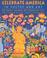 Go to record Celebrate America : in poetry and art