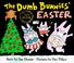 Go to record The Dumb Bunnies' Easter