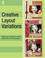 Go to record Creative layout variations : multiple ways to scrapbook yo...