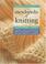 Go to record Donna Kooler's encyclopedia of knitting.
