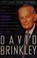 Go to record David Brinkley 11 presidents, 4 wars, 22 political convent...