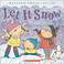 Go to record Let it snow.