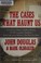 Go to record The cases that haunt us : from Jack the Ripper to JonBenet...