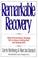Go to record Remarkable recovery : what extraordinary healings tell us ...