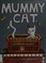 Go to record Mummy cat