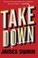 Go to record Take down