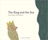 Go to record The king and the sea : 21 extremely short stories
