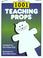 Go to record 1001 teaching props : simple props to make for working wit...