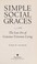 Go to record Simple social graces : the lost art of gracious Victorian ...