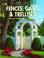 Go to record Fences, gates & trellises