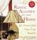 Go to record Rustic accents for your home : 45 projects from vines, twi...