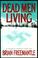 Go to record Dead men living
