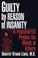 Go to record Guilty by reason of insanity : a psychiatrist explores the...