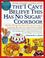 Go to record The "I can't believe this has no sugar" cookbook