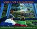 Go to record When we go camping