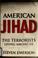 Go to record American jihad : the terrorists living among us