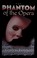 Go to record The phantom of the Opera