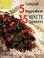 Go to record 5 ingredient, 15 minute cookbook.