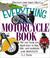 Go to record The everything motorcycle book : the one book you must hav...