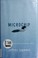 Go to record Microchip : an idea, its genesis, and the revolution it cr...