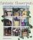 Go to record Fantastic flowerpots : 50 creative ways to decorate a plai...
