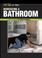 Go to record Renovating a bathroom