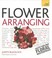 Go to record Flower Arranging : create your own floral masterpieces