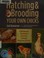 Go to record Hatching & brooding your own chicks