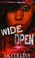 Go to record Wide open