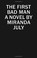 Go to record The first bad man : a novel