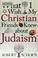 Go to record What I wish my Christian friends knew about Judaism