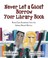 Go to record Never let a ghost borrow your library book : book care gui...