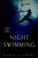 Go to record Night swimming