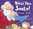 Go to record Bless you, Santa!