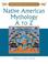 Go to record Native American mythology A to Z
