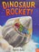 Go to record Dinosaur rocket!