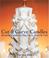 Go to record Cut and carve candles : beautiful candles to dip, carve, t...