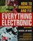 Go to record How to diagnose and fix everything electronic