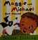 Go to record Maggie and Michael get dressed