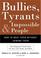 Go to record Bullies, tyrants, and impossible people : how to beat them...