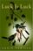 Go to record Luck is luck : poems