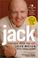 Go to record Jack : straight from the gut