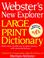 Go to record Webster's new explorer large print dictionary