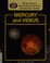 Go to record Mercury and Venus.