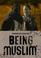 Go to record Being Muslim : a groundwork guide