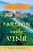Go to record Passion on the vine : a memoir of food, wine and family in...