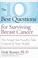 Go to record The 10 best questions for surviving breast cancer : the sc...