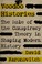 Go to record Voodoo histories : the role of the conspiracy theory in sh...