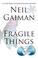 Go to record Fragile things : short fictions and wonders